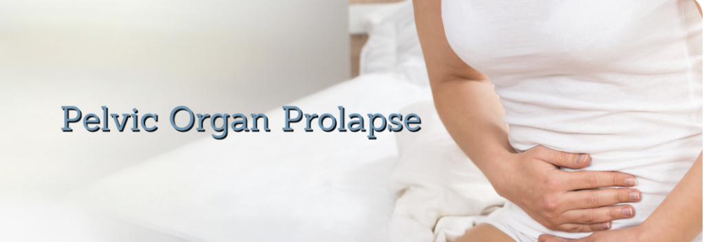 Prolapse: What Is It?